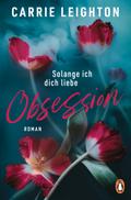 Obsession - Solange ich dich liebe