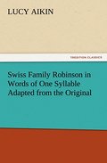 Swiss Family Robinson in Words of One Syllable Ada