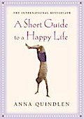 A Short Guide To A Happy Life