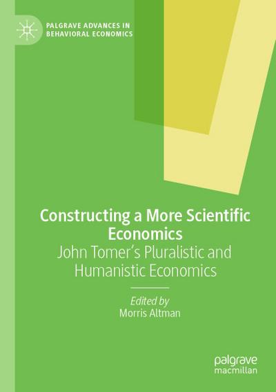 Constructing a More Scientific Economics