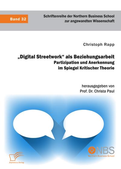 "Digital Streetwork" als Beziehungsarbeit. Partizipation und Anerkennung im Spiegel Kritischer Theorie