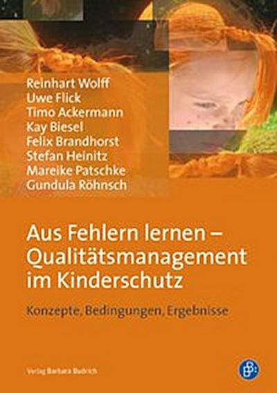 Aus Fehlern lernen ? Qualitätsmanagement im Kinderschutz