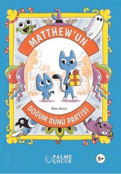 Matthewun Dogum Günü Partisi