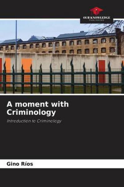 A moment with Criminology
