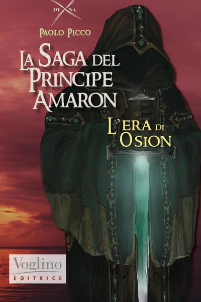 L’ era di Osion. La saga di Amaron