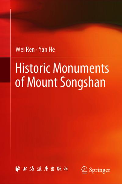 Historic Monuments of Mount Songshan