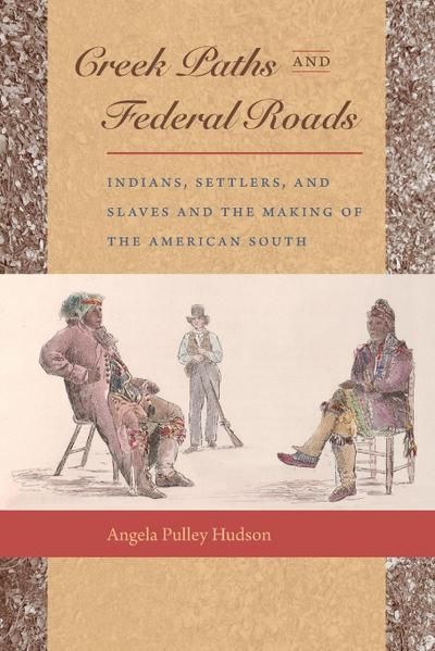 Creek Paths and Federal Roads