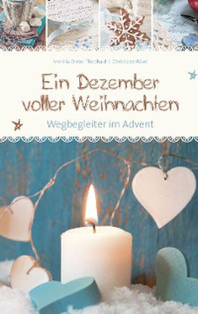 Ein Dezember voller Weihnachten