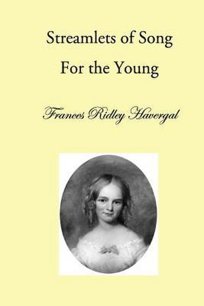 Streamlets of Song: For the Young