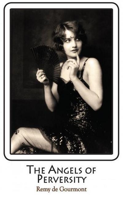 De Gourmont, R: Angels of Perversity