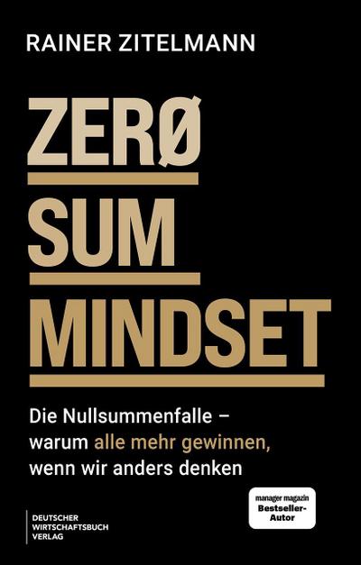 ZERO SUM MINDSET
