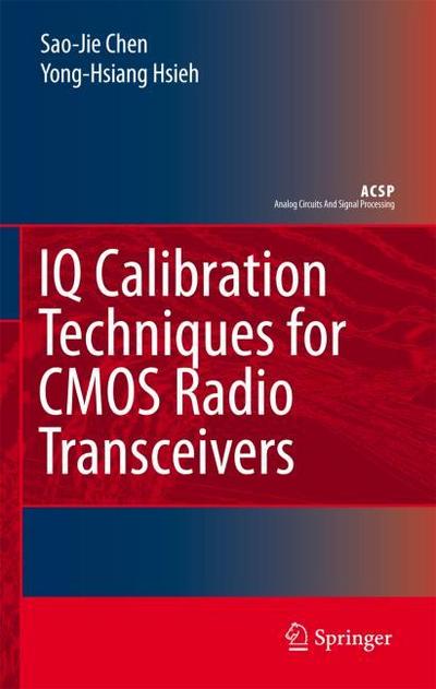 IQ Calibration Techniques for CMOS Radio Tranceivers