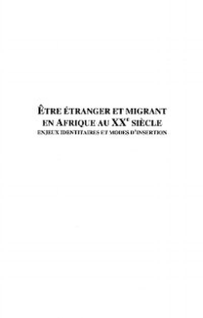 Etre étranger et migrant en Afrique au XXè siècle