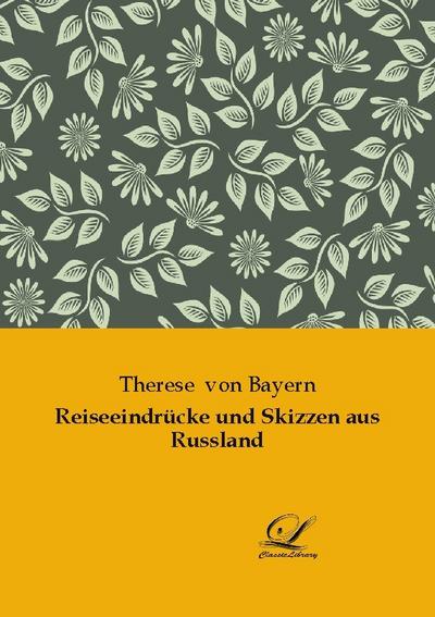 Reiseeindrücke und Skizzen aus Russland