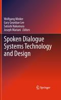 Spoken Dialogue Systems Technology and Design