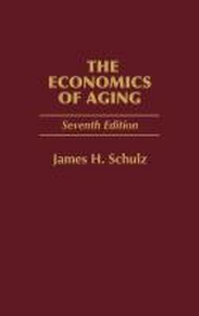 The Economics of Aging