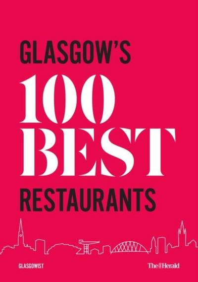 Glasgow’s 100 Best Restaurants 2020