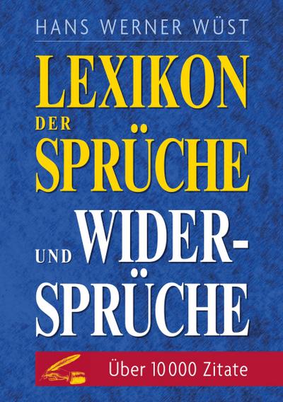 Lexikon der Sprüche und Widersprüche