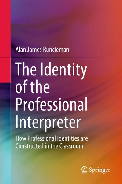 The Identity of the Professional Interpreter