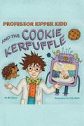 Professor Kipper Kidd and the Cookie Kerfuffle