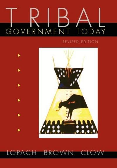 Tribal Government Today, Revised Edition (Revised) (Revised)