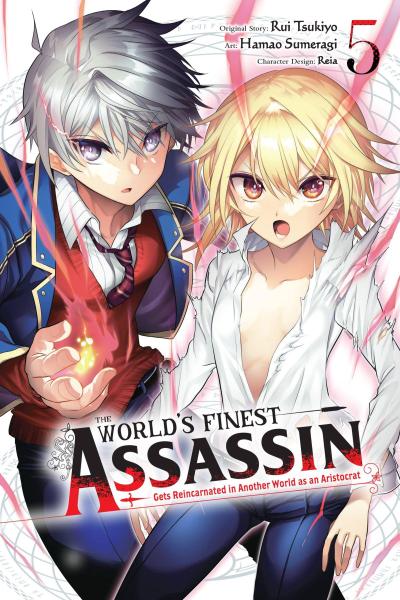 The World’s Finest Assassin Gets Reincarnated in Another World as an Aristocrat, Vol. 5 (Manga)