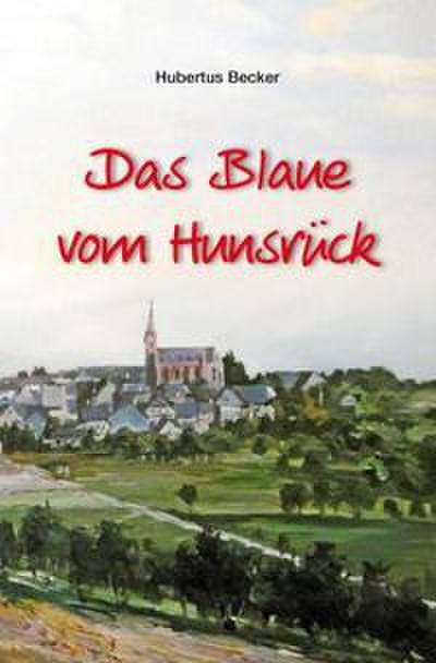 Das Blaue vom Hunsrück