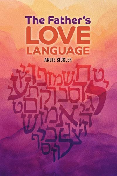 The Father’s Love Language