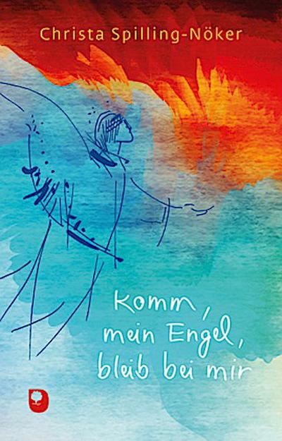 Komm mein Engel, bleib bei mir