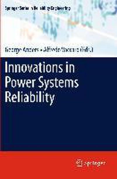 Innovations in Power Systems Reliability