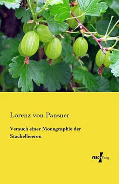 Versuch einer Monographie der Stachelbeeren