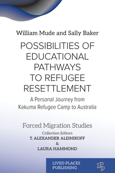 Possibilities of Educational Pathways to Refugee Resettlement