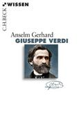 Giuseppe Verdi (Beck'sche Reihe)