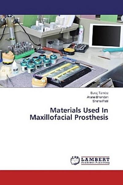 Materials Used In Maxillofacial Prosthesis