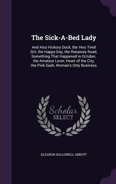 The Sick-A-Bed Lady