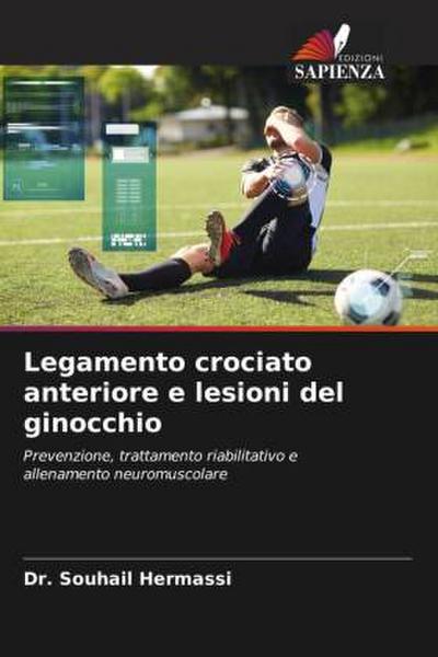 Legamento crociato anteriore e lesioni del ginocchio