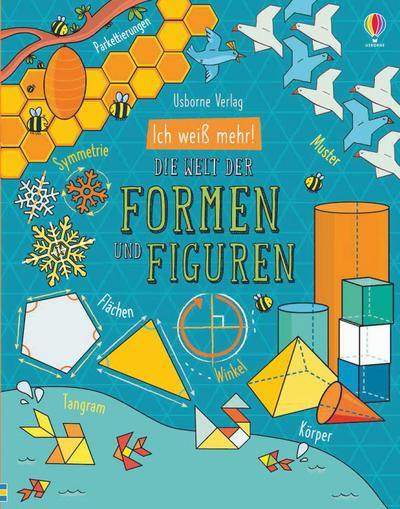 Ich weiß mehr! Die Welt der Formen und Figuren: mit über 120 Klappen (Ich-weiß-mehr-Reihe)