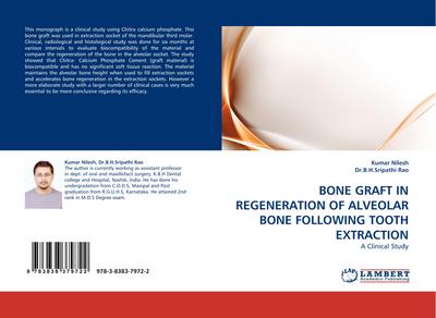 BONE GRAFT IN REGENERATION OF ALVEOLAR BONE FOLLOWING TOOTH EXTRACTION