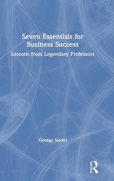 Seven Essentials for Business Success