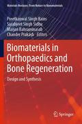 Biomaterials in Orthopaedics and Bone Regeneration