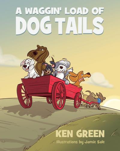 A WAGGIN’ LOAD OF DOG TAILS