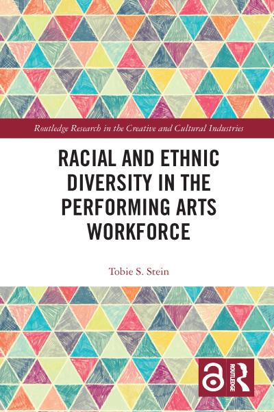 Racial and Ethnic Diversity in the Performing Arts Workforce