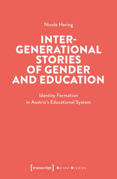 Intergenerational Stories of Gender and Education