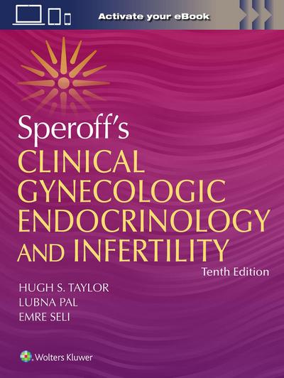 Speroff’s Clinical Gynecologic Endocrinology and Infertility