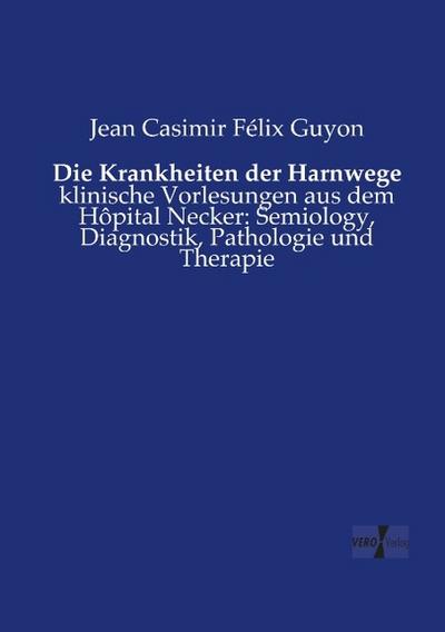 Die Krankheiten der Harnwege