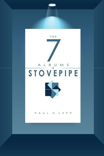 The 7 Albums of Stovepipe