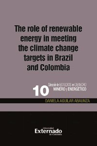 The role of renewable energy in meeting the climate change targets in Brazil and Colombia