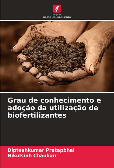 Grau de conhecimento e adoção da utilização de biofertilizantes