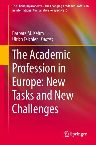 The Academic Profession in Europe: New Tasks and New Challenges