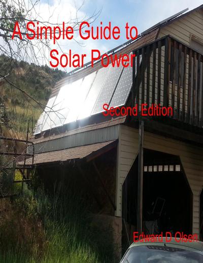 A Simple Guide to Solar Power - Second Edition